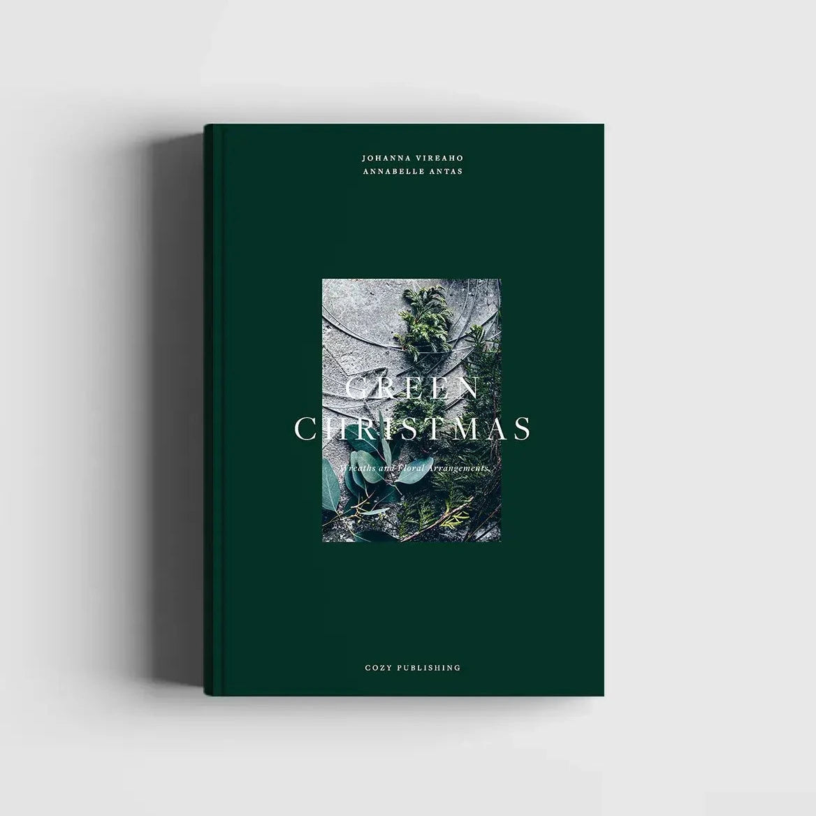 Green Christmas, Weihnachtsbuch für natürliche Kränze & Blumendeko, englischsprachige Ausgabe