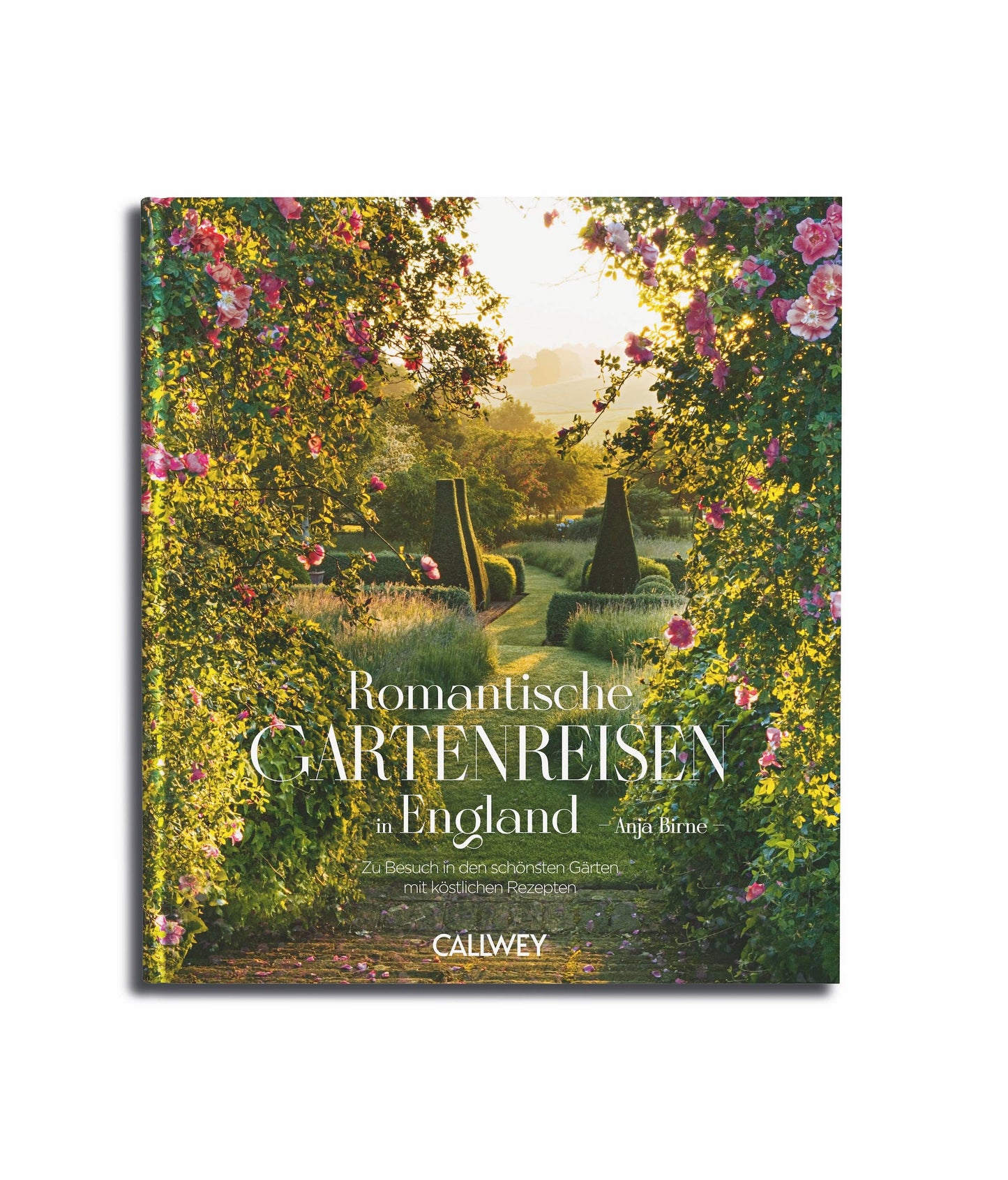 Romantische Gartenreisen in England (Deutsch)